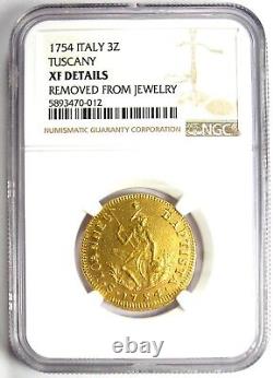 1754 Italy Tuscany Gold Ruspone 3 Zecchini Coin 3Z Certified NGC XF Details