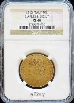 1813 Gold Naples & Sicily Italian States 40 Lire Coin Ngc Extremely Fine 40