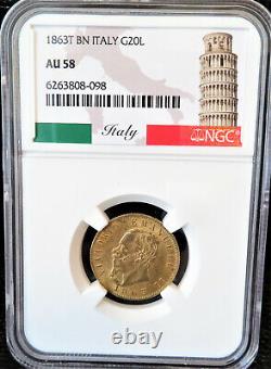 1863T BN Italy Gold 20 Lire NGC AU58 FREE Shipping