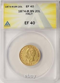 1874-M BN Italy Gold 20 Lire ANACS EF40