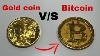 I Mined My Own Bitcoin From Gold Coin