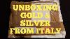 Unboxing Gold And Silver From Italy